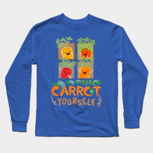 Take Carrot Yourself - Punny Garden Long Sleeve T-Shirt